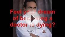 Is Medical School your dream?